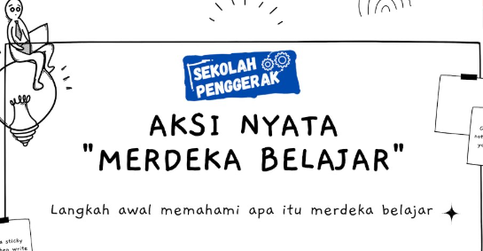 Aksi Nyata dalam Implementasi Merdeka Belajar